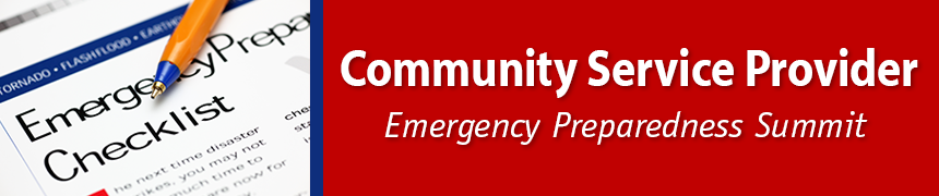 Community Service Provider Emergency Preparedness Summit
